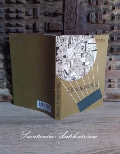 Hugo Hartung, E�rsi Istv�n (ford.) - Csodagyerekek (Wir Wunderkinder) - E�rsi Istv�n ford�t�s�ban (saj�t k�ppel!)