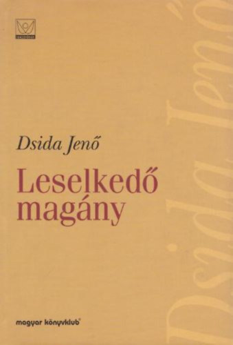 Dsida Jen� - Leselked� mag�ny