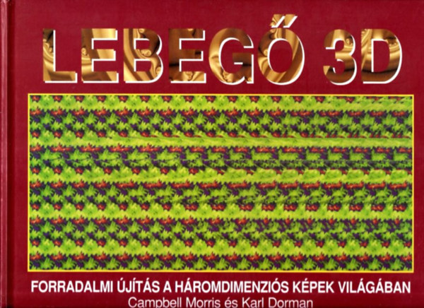 Morris, C.-Dorman, K. - Lebegő 3D