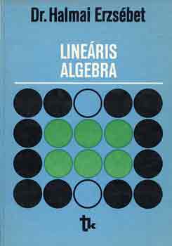 Dr. Halmai Erzsébet - Lineáris algebra