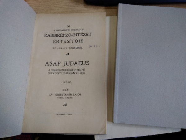 Dr. Venetianer Lajos - A Budapesti országos Rabbiképző Intézet értesítője I-III.