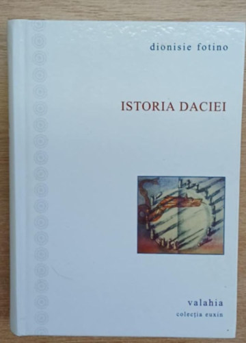 Dionisie Fotino - Istoria Daciei (D�cia t�rt�nete)