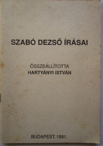 Harty�nyi Istv�n - Szab� Dezs� �r�sai