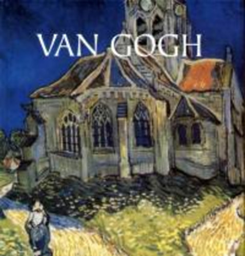 Nagy Mzes Rita (szerk.) - Van Gogh