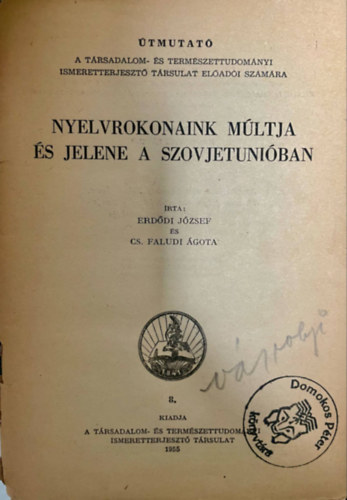 Erddi Jzsef, Faludi gota - Nyelvrokonaink mltja s jelene a Szovjetuniban