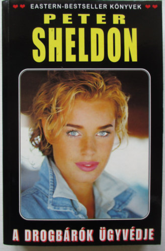 Peter Sheldon - A drogbrk gyvdje