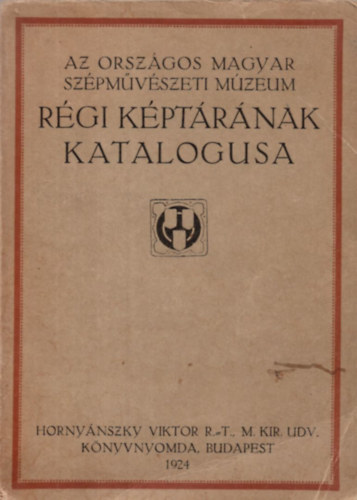 Dr. Trey Gbor - Az Orszgos Magyar Szpmvszeti Mzeum rgi kptrnak katalgusa