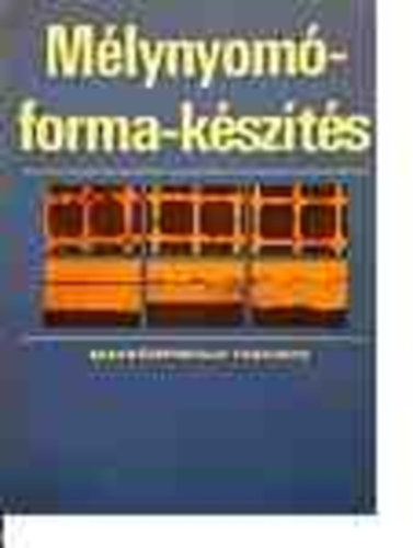 Vass Sndor - Mlynyomforma-kszts (szakkzpiskola)