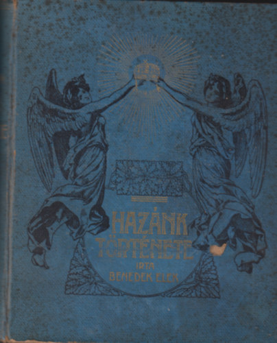 Benedek Elek - Haznk trtnete