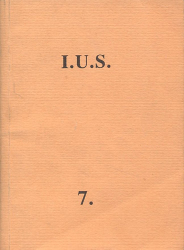 I.U.S 7. Az Irodalmi �js�g Sorozata V�logat�s a lap 1986-ban megjelent sz�maib�l