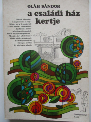 Olh Sndor - A csaldi hz kertje