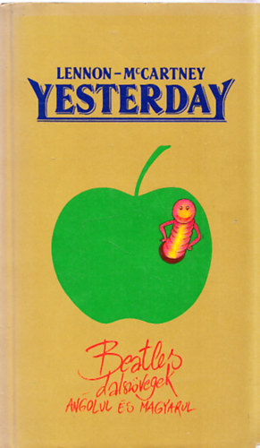 Lennon-McCartney - Yesterday (Beatles dalszövegek angolul és magyarul)