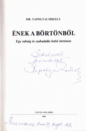 Dr. Tapolyai Mihly - nek a brtnbl - Egy rabsg s szabaduls bels trtnete (dediklt)