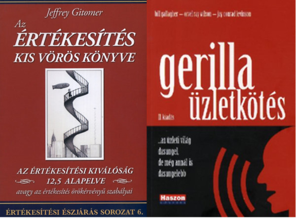 Jeffrey Gitomer, Gallagher-Wilson-Levinson - Az rtkests kis vrs knyve + Gerilla zletkts ( 2 ktet )