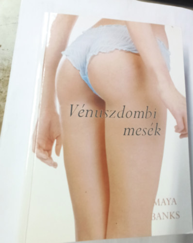Maya Banks - Vénuszdombi mesék