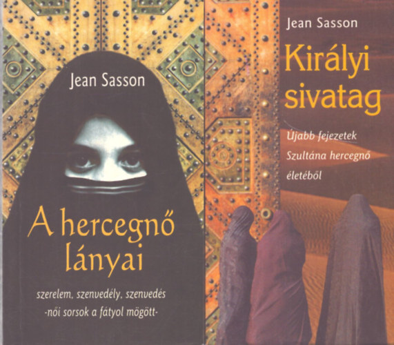 Jean Sasson - A hercegnő lányai + Királyi sivatag (2 mű)