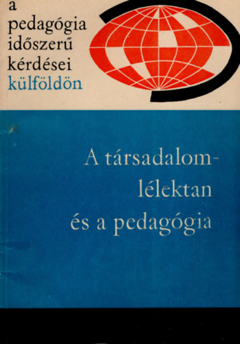 Ills Lajosn (szerk.) - A trsadalomllektan s a pedaggia