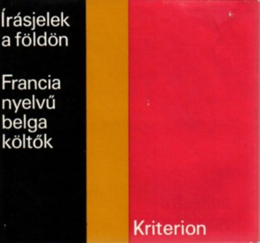 Írásjelek a földön (francia nyelvű belga költők)