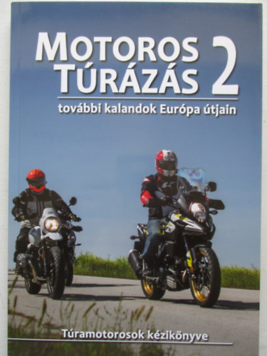 Szimcsk Attila, Dobos Zoltn - Motoros trzs 2.