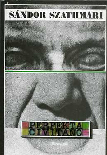 S�ndor Szathm�ri - Perfekta civitano