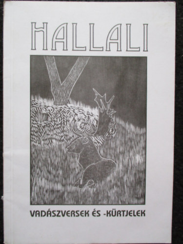 Zsirai Lszl(szerk.) - Hallali: Vadszversek s -krtjelek