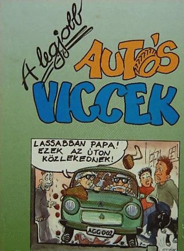 Mr kos (szerk.) - A legjobb auts viccek