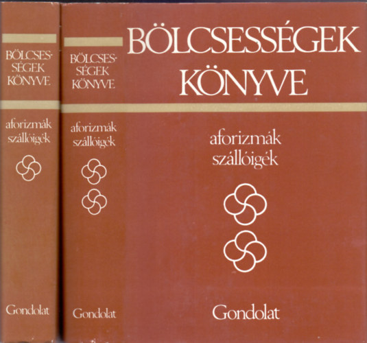 Kristó Nagy István (összeáll. és szerk.) - Bölcsességek könyve - Aforizmák, szállóigék I-II.