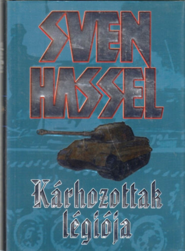 Sven Hassel - Kárhozottak légiója