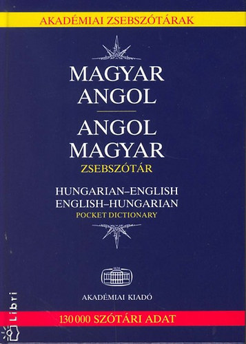 Nicholas Bodoczky (Szerk.); Grf Zoltn Benedek (Szerk.); Mihly rpd (Szerk.); Szentgyrgyi Szilrd (Szerk.); Tth Erzsbet (Szerk.) - Angol-magyar-angol zsebsztr
