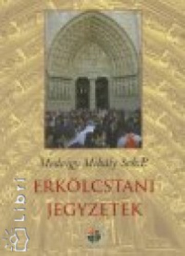 Medvigy Mihly Sch.P. - Erklcstani jegyzetek