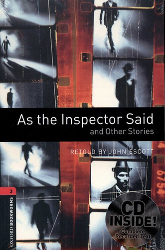 John Escott - As the Inspector Said and Other Stories - Oxford Bookworms 3 - CD melléklettel