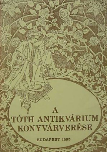 . - A Tth antikvrium knyvrverse 1985