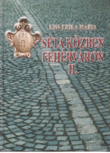 Kiss Erika M�ria - S�ta k�zben Feh�rv�ron II.