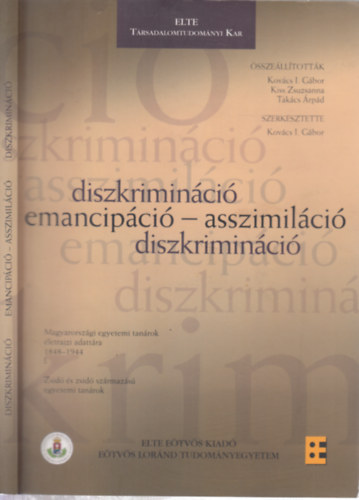 Kovcs I. Gbor (szerk.), Takcs rpd, Kiss Zsuzsanna - Diszkriminci, emancipci - asszimilci, diszkriminci