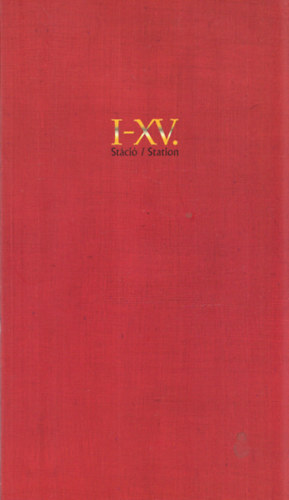 Peller M.Be�ta - Kereszt�t I-XV. (St�ci� I-II:sz�veg �s k�pk�tet) (tokban, DVD mell�klettel.)