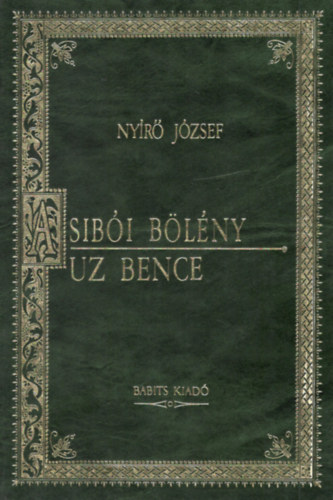 Nyírő József - A sibói bölény-Uz bence