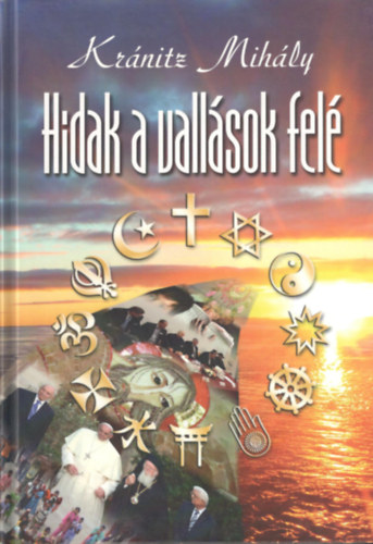 Krnitz Mihly - Hidak a vallsok fel