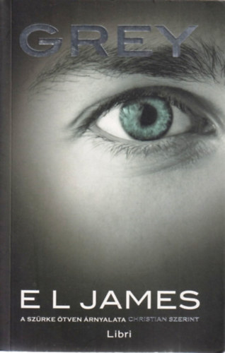 E L James - Grey
