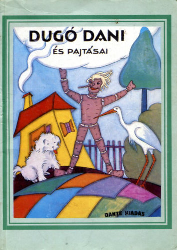 Z. Tábori Piroska - Dugó Dani és pajtásai reprint