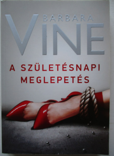 Barbara Vine - A szletsnapi meglepets