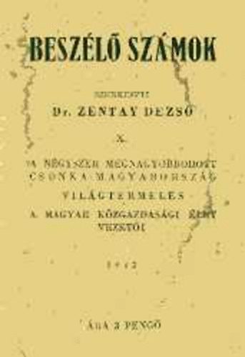 dr. Zentay Dezs� (szerk.) - Besz�l� sz�mok X.