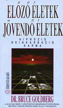 Bruce Goldberg - El�z� �letek j�vend� �letek
