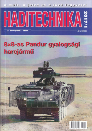 Dr. Hajd� Ferenc (szerk.) - Haditechnika LI. �vfolyam 1-6. sz�m - 2017/1-6. (teljes �vfolyam, lapsz�monk�nt)