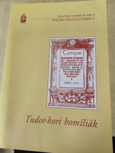 Mudriczki Judit (szerk.) - Tudor-kori homlik