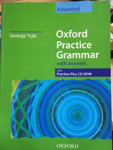 George Yule - Oxford Practice Grammar Advanced with answers (with Practice-Plus CD-ROM)