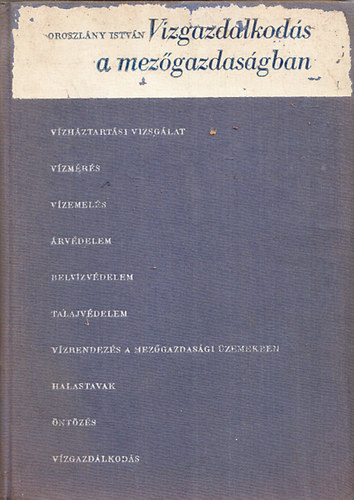 Oroszlány István - Vízgazdálkodás a mezőgazdaságban
