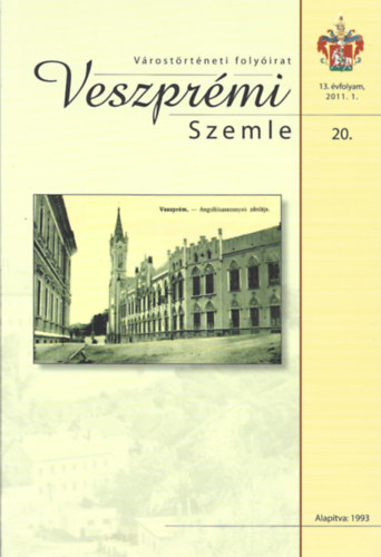 Csisz�r Mikl�s (szerk.) - Veszpr�mi Szemle 20. (V�rost�rt�neti foly�irat)
