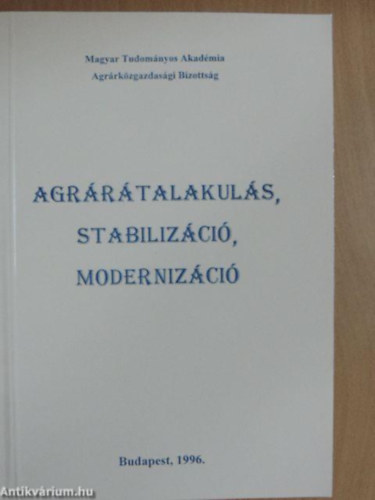 Agrrtalakuls, Stabilizci, Modernizci