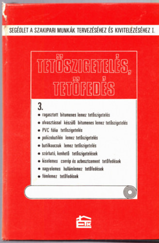 B�nyey Imr�n�, Gazdag Istv�nn�, Greff N�ndor - Tet�szigetel�s, tet�fed�s 3.