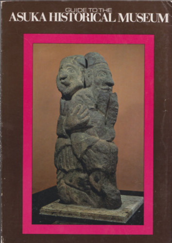 William R. Carter - Guide to the Asuka Historical Museum
